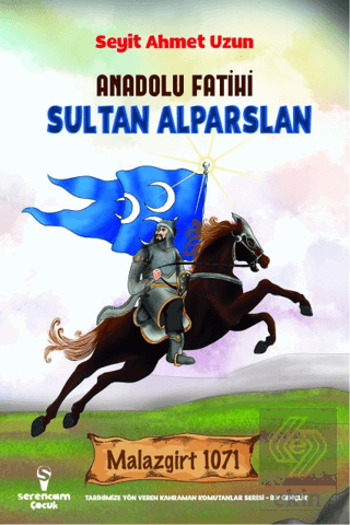 Anadolu Fatihi Sultan Alparslan