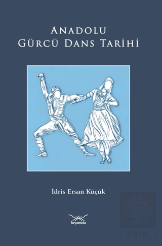 Anadolu Gürcü Dans Tarihi