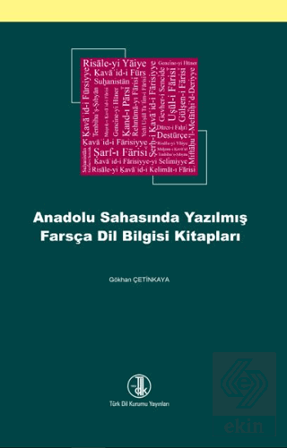 Anadolu Sahasında Yazılmış Farsça Dil Bilgisi Kitapları