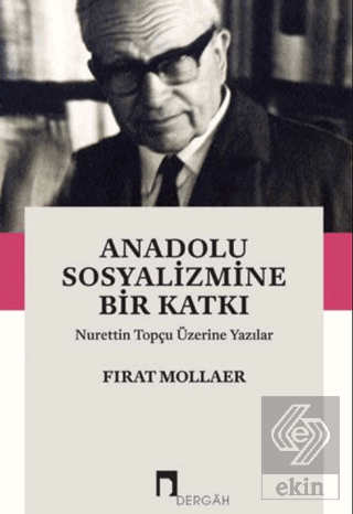 Anadolu Sosyalizmine Bir Katkı