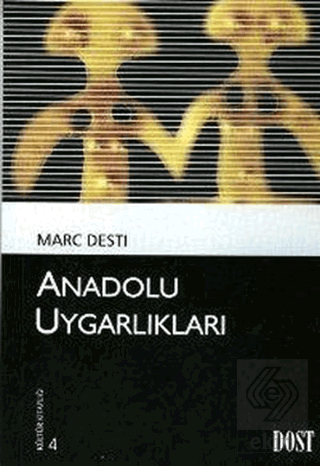 Anadolu Uygarlıkları