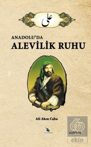 Anadolu'da Alevilik Ruhu