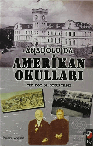 Anadolu\'da Amerikan Okulları