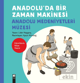 Anadolu'da Bir Zaman Makinesi