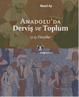 Anadolu'da Derviş ve Toplum