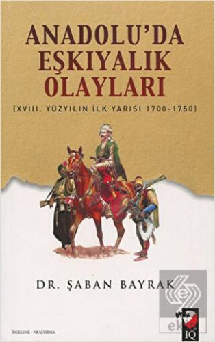 Anadoluda Eşkiyalık Olayları