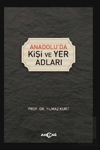 Anadolu\'da Kişi ve Yer Adları