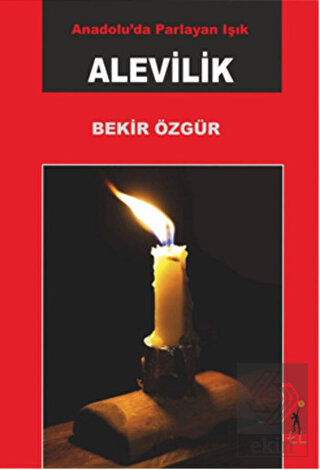 Anadolu\'da Parlayan Işık Alevilik