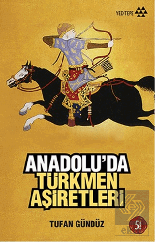 Anadolu\'da Türkmen Aşiretleri