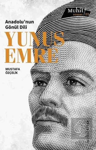 Anadolu\'nun Gönül Dili Yunus Emre