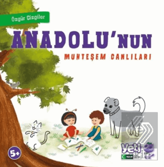 Anadolu'nun Muhteşem Canlıları - Özgür Çizgiler