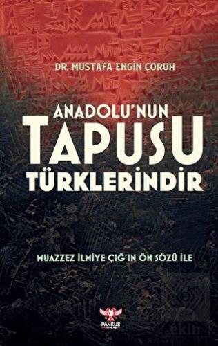 Anadolu'nun Tapusu Türklerindir