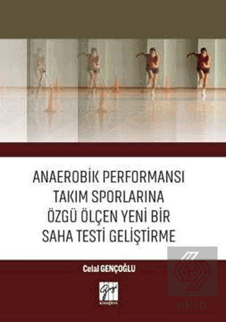 Anaerobik Performansı Takım Sporlarına Özgü Ölçen