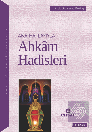 Anahatlarıyla Ahkam Hadisleri