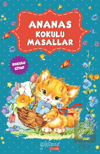 Ananas Kokulu Masallar