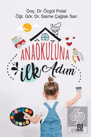 Anaokuluna İlk Adım