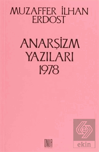 Anarşizm Yazıları 1978