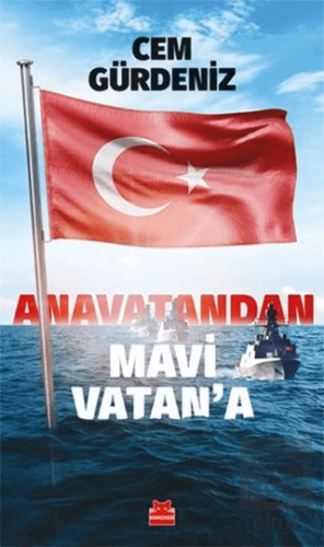 Anavatandan Mavi Vatan\'a