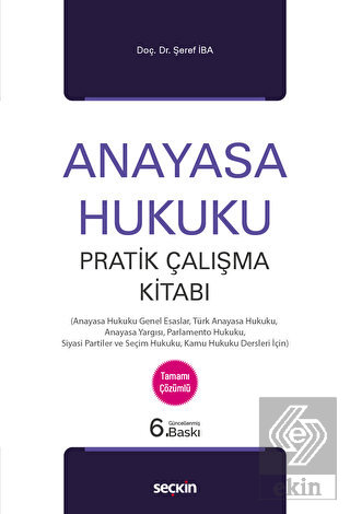 Anayasa Hukuku Pratik Çalışma Kitabı