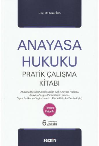 Anayasa Hukuku Pratik Çalışma Kitabı