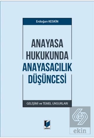 Anayasa Hukukunda Anayasacılık Düşüncesi