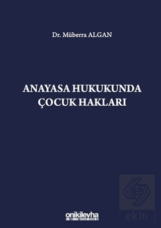 Anayasa Hukukunda Çocuk Hakları