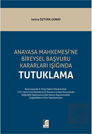 Anayasa Mahkemesi'ne Bireysel Başvuru Kararları Iş