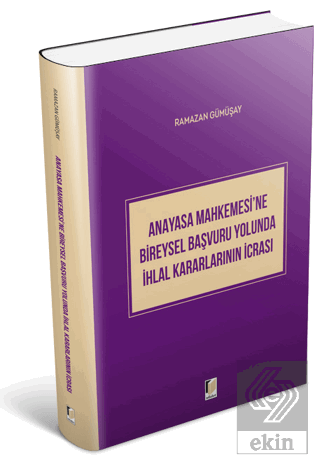 Anayasa Mahkemesi'ne Bireysel Başvuru Yolunda İhla