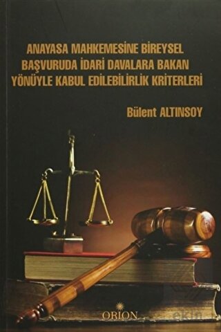 Anayasa Mahkemesine Bireysel Başvuruda İdari Daval