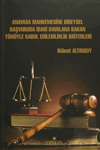 Anayasa Mahkemesine Bireysel Başvuruda İdari Daval