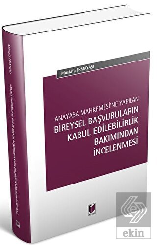 Anayasa Mahkemesi'ne Yapılan Bireysel Başvuruların