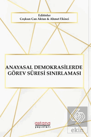 Anayasal Demokrasilerde Görev Süresi Sınırlaması