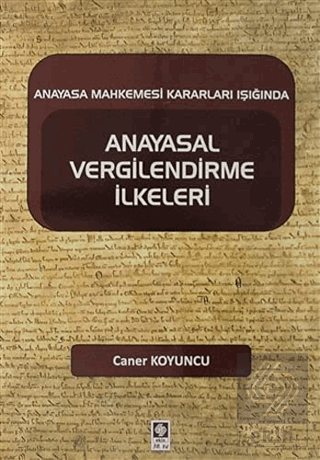 Anayasal Vergilendirme İlkeleri Caner Koyuncu