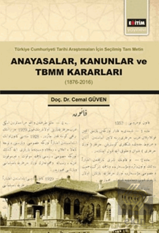 Anayasalar Kanunlar ve TBMM Kararları