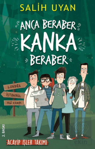 Anca Beraber Kanka Beraber - Acayip İşler Takımı