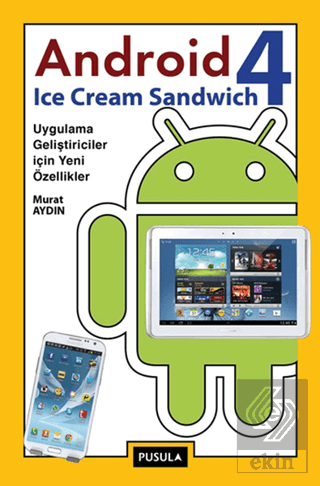 Android 4: Ice Cream Sandwich