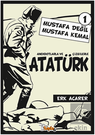 Anekdotlarla ve Çizgilerle Atatürk