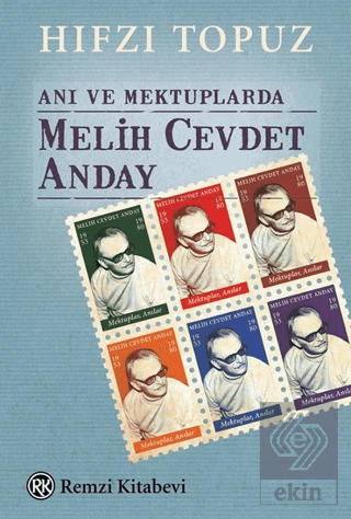 Anı ve Mektuplarda Melih Cevdet Anday