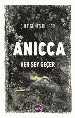 Anicca - Her Şey Geçer