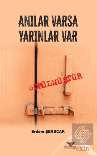 Anılar Varsa Yarınlar Var