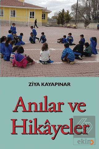 Anılar ve Hikayeler