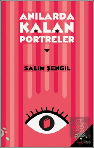 Anılarda Kalan Portreler