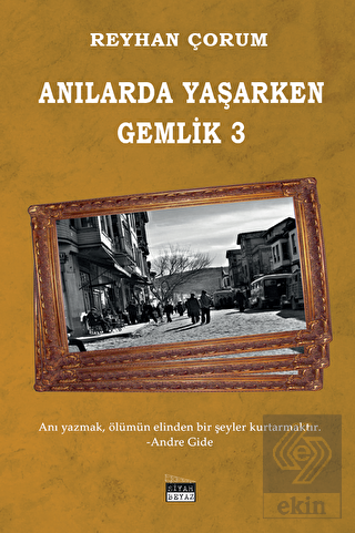 Anılarda Yaşarken Gemlik 3