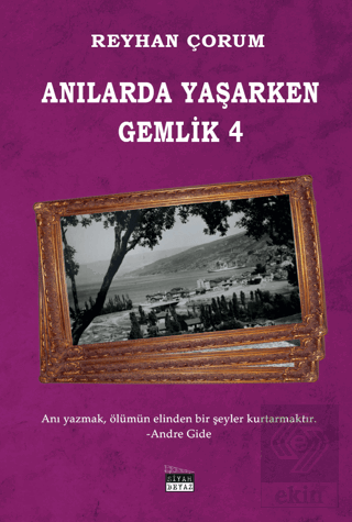 Anılarda Yaşarken Gemlik 4