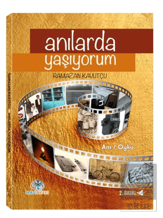 Anılarda Yaşıyorum