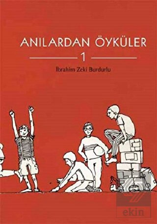 Anılardan Öyküler 1