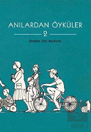 Anılardan Öyküler 2