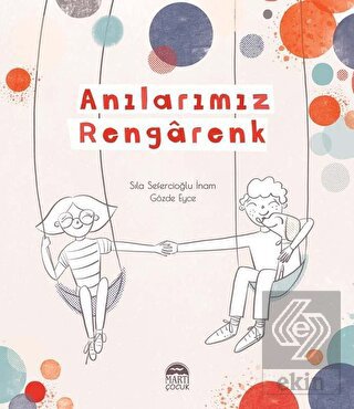 Anılarımız Rengarenk