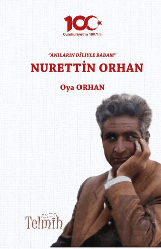 Anıların Diliyle Babam - Nurettin Orhan