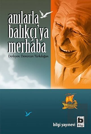 Anılarla Balıkçı\'ya Merhaba